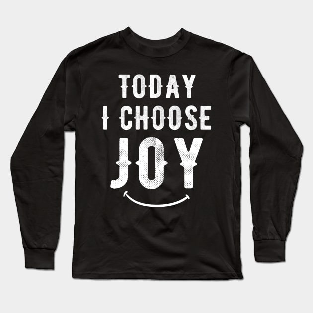 Today I choose Joy Long Sleeve T-Shirt by captainmood